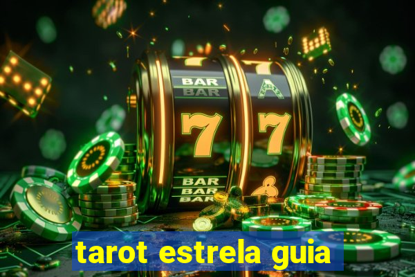 tarot estrela guia