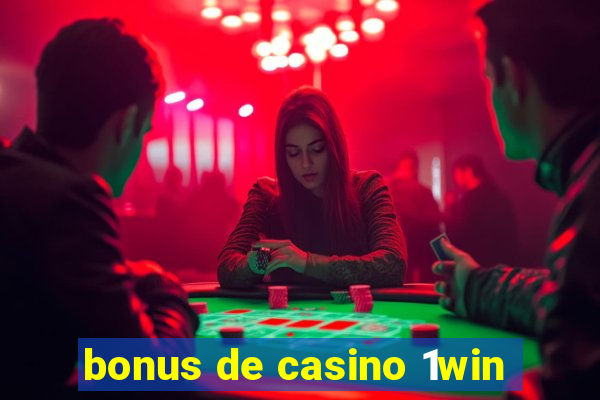 bonus de casino 1win