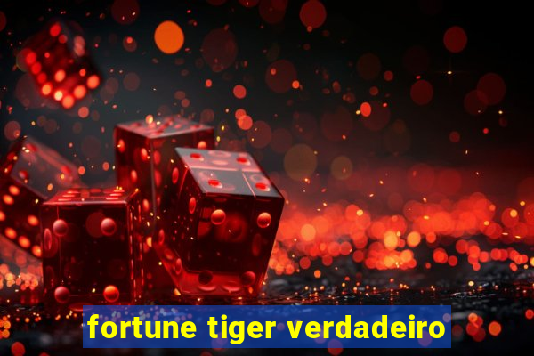 fortune tiger verdadeiro