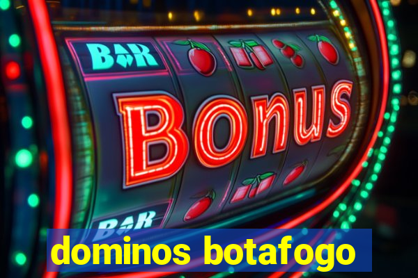 dominos botafogo