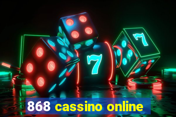 868 cassino online