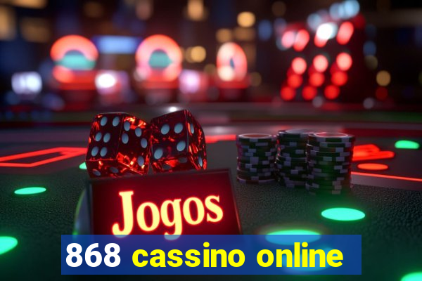 868 cassino online