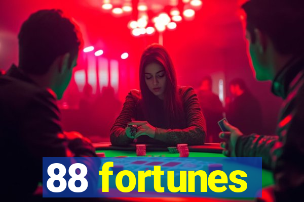 88 fortunes