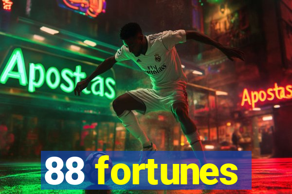 88 fortunes