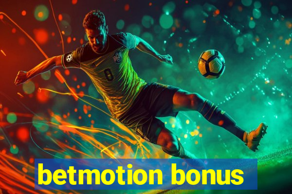 betmotion bonus