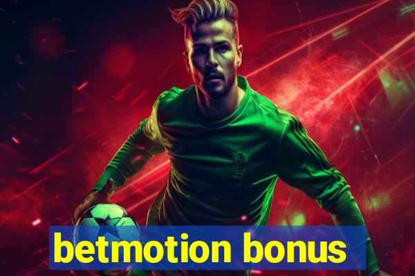 betmotion bonus