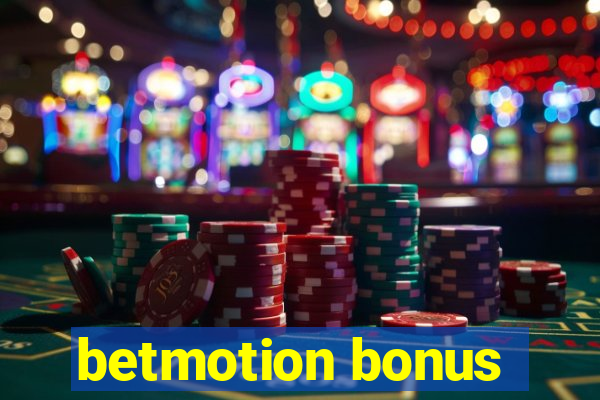 betmotion bonus