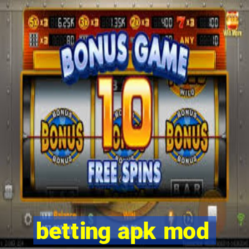 betting apk mod