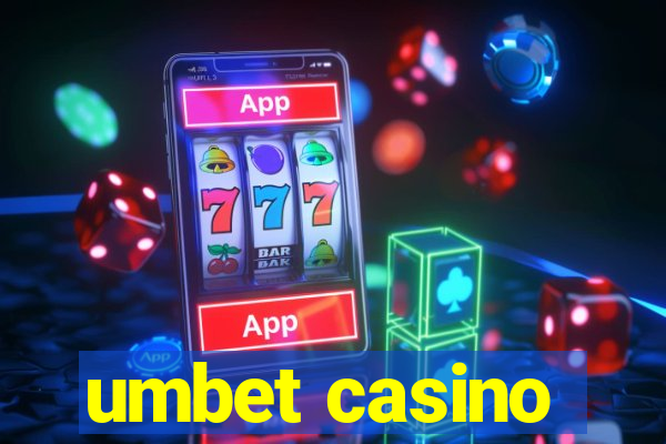 umbet casino