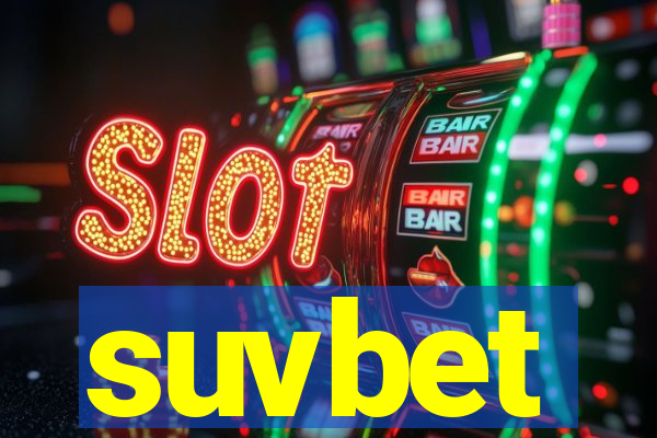 suvbet