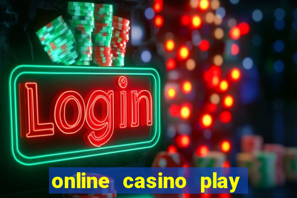 online casino play for real money