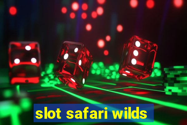 slot safari wilds