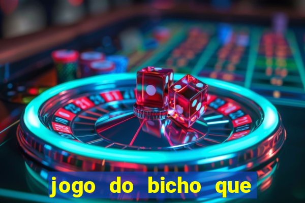 jogo do bicho que da dinheiro