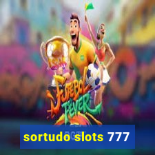 sortudo slots 777