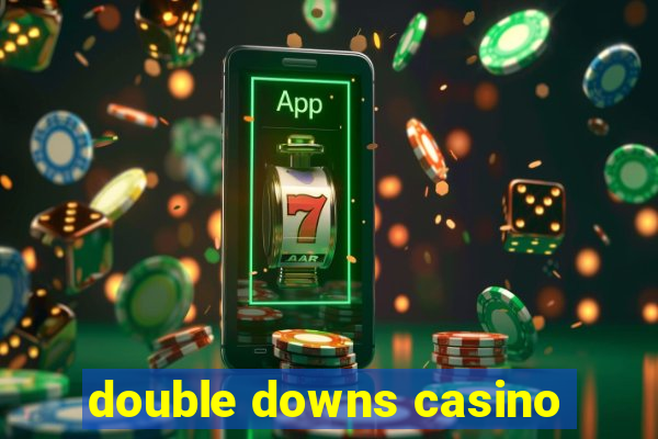 double downs casino