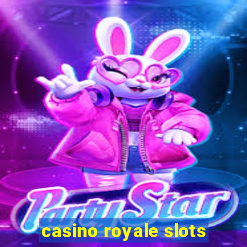 casino royale slots