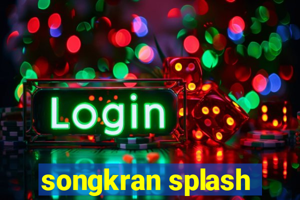 songkran splash