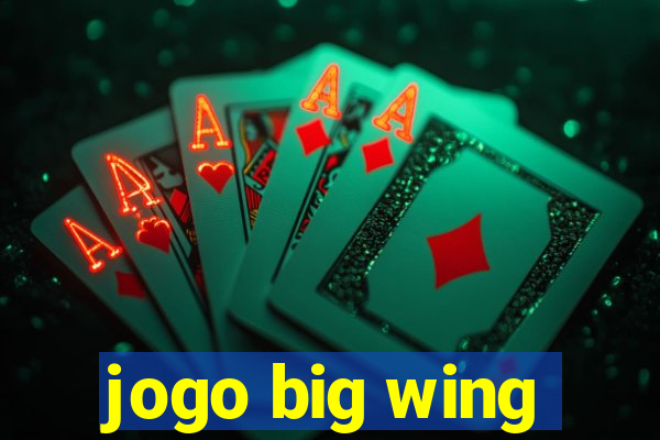 jogo big wing