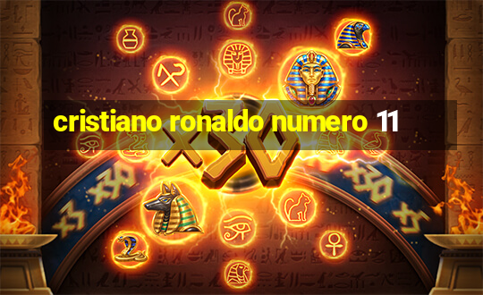 cristiano ronaldo numero 11