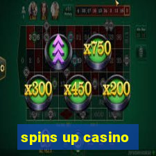 spins up casino