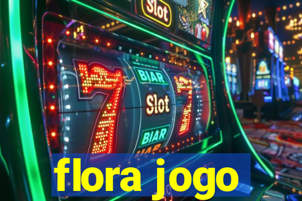 flora jogo