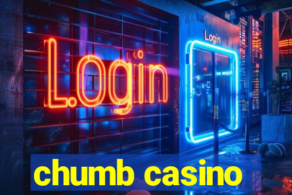 chumb casino