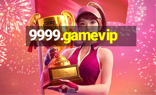 9999.gamevip