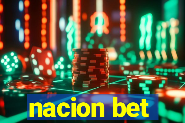 nacion bet