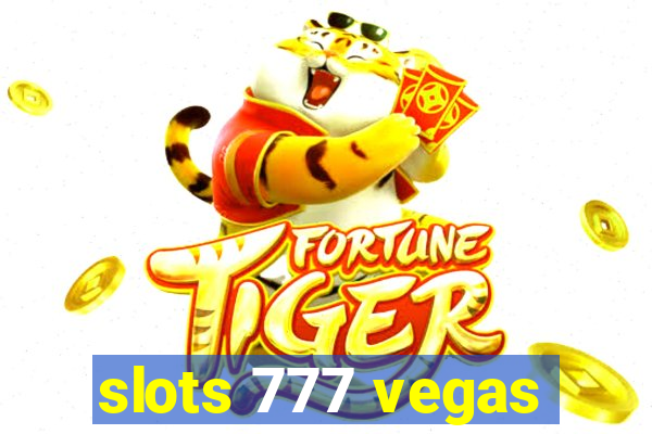 slots 777 vegas