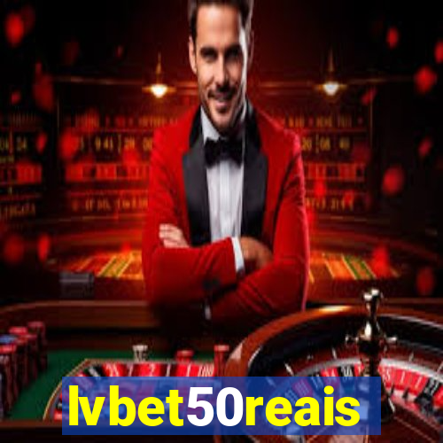 lvbet50reais