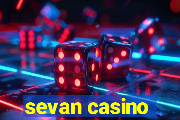 sevan casino