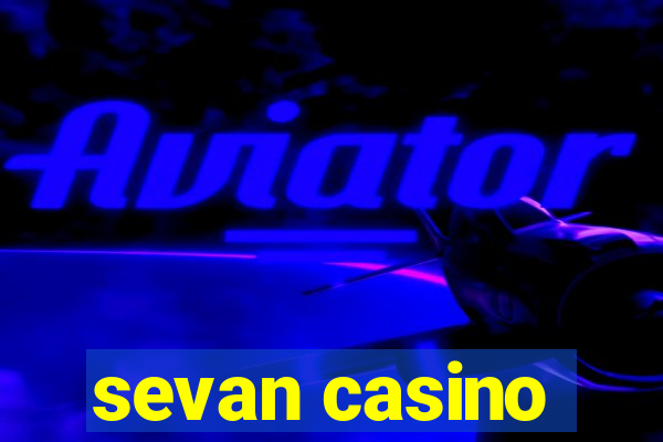 sevan casino