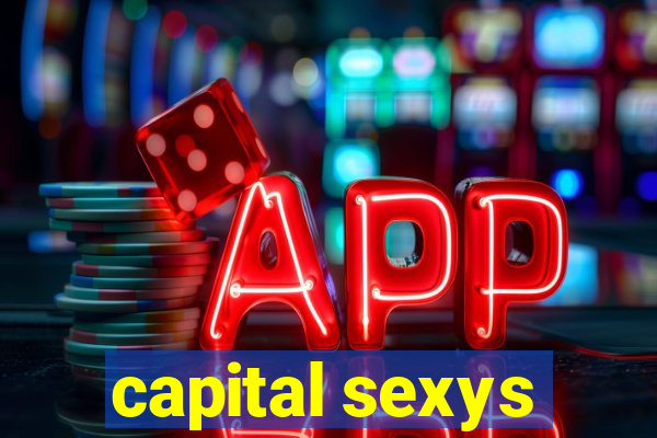 capital sexys