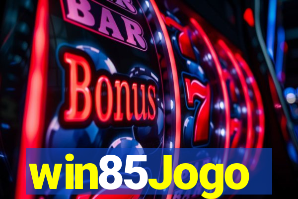 win85Jogo