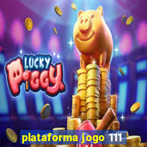 plataforma jogo 111