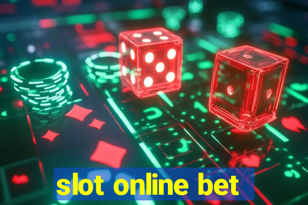 slot online bet