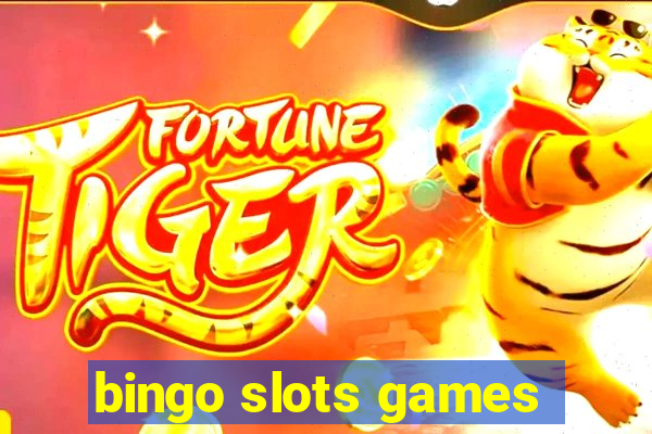 bingo slots games