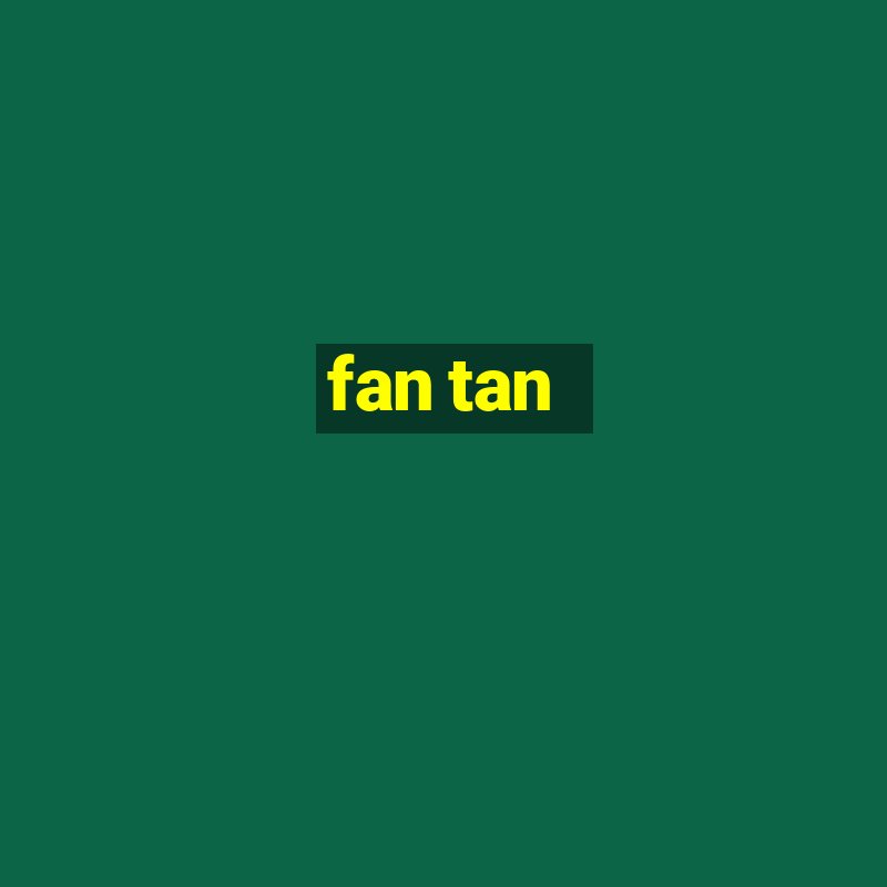 fan tan