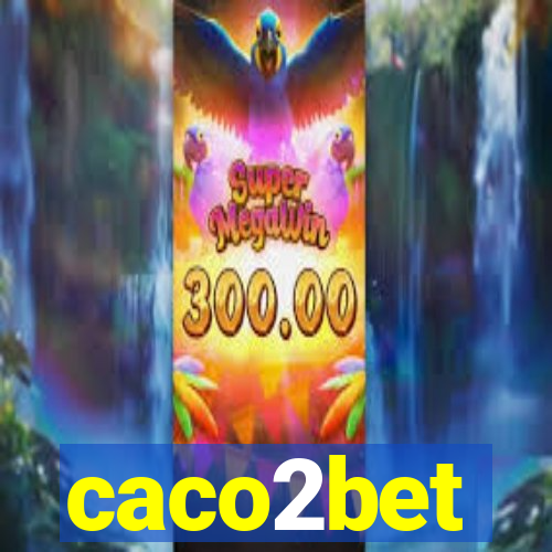 caco2bet