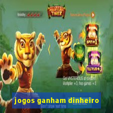 jogos ganham dinheiro