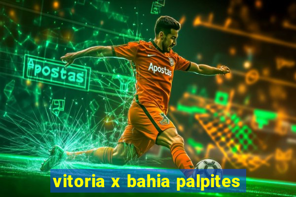 vitoria x bahia palpites