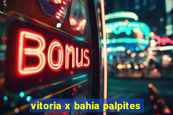 vitoria x bahia palpites