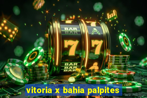 vitoria x bahia palpites