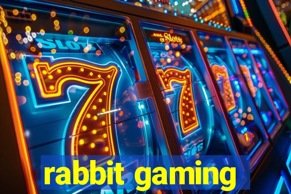 rabbit gaming