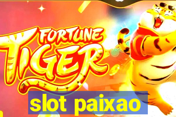 slot paixao