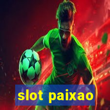 slot paixao