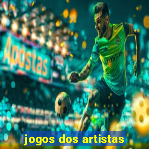 jogos dos artistas