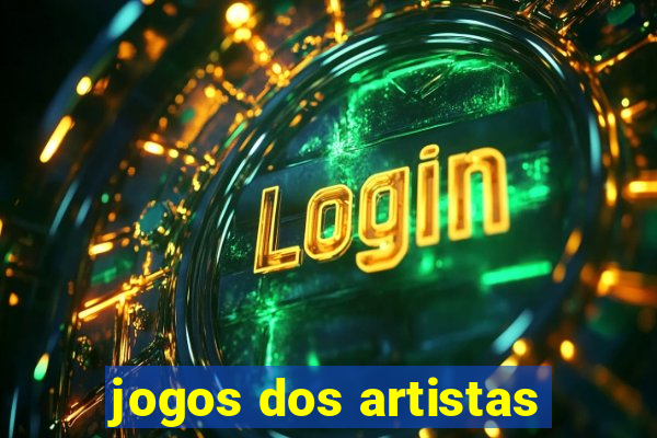 jogos dos artistas