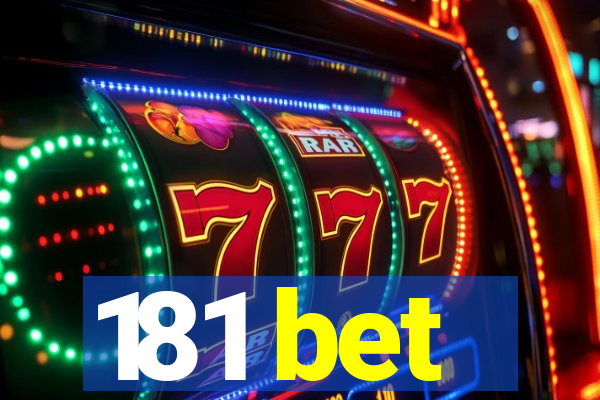 181 bet