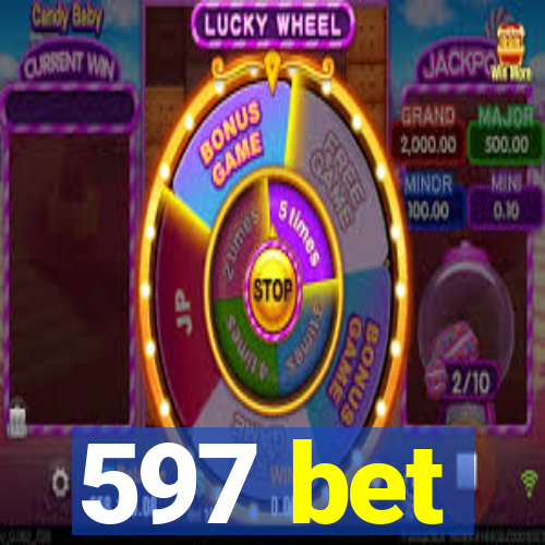 597 bet